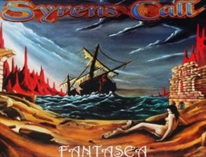 SYRENS CALL / FANTASEA