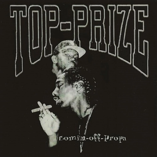 TOP PRIZE / COMIN OFF PROPA