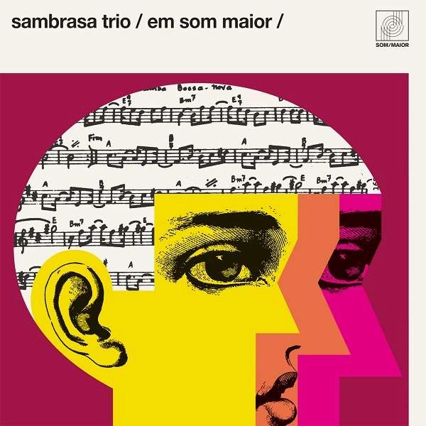 SAMBRASA TRIO / サンブラーザ・トリオ / EM SOM MAIOR