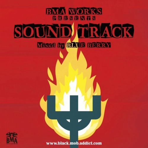 BLUE BERRY (BLACK MOB ADDICT) / SOUND TRACK