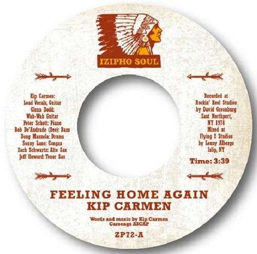 KIP CARMEN / FEELING HOME AGAIN / THE SMILE ON MY FACE