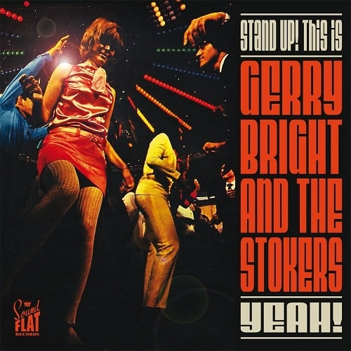GERRY BRIGHT AND THE STOKERS / Stand Up! This Is...（LP） / Stand Up! This Is... (LP)