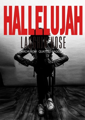 LAUGHIN' NOSE / ラフィンノーズ / HALLELUJHA Wachurow Quattro Nagoya