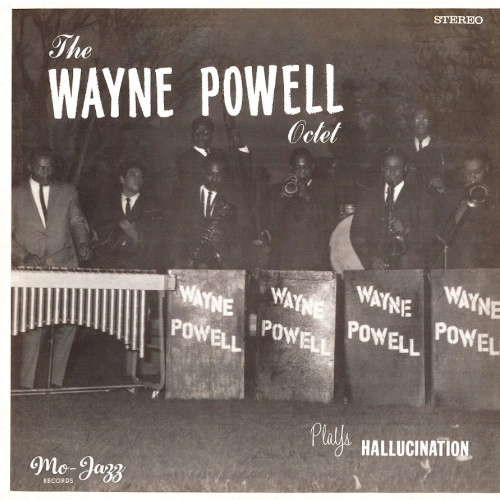 WAYNE POWELL / ウェイン・パウエル / PLAYS HALLUCINATION