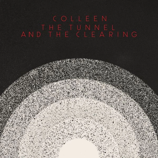 COLLEEN / コリーン / THE TUNNEL AND THE CLEARING (CLEAR WITH METALLIC GOLD)