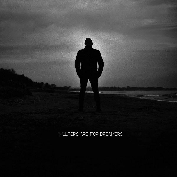 HILLTOPS ARE FOR DREAMERS / IN DISBELIEF