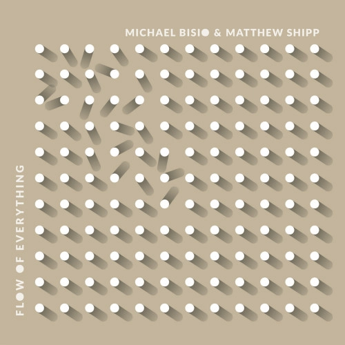 MATTHEW SHIPP / マシュー・シップ / FLOW OF EVERYTHING