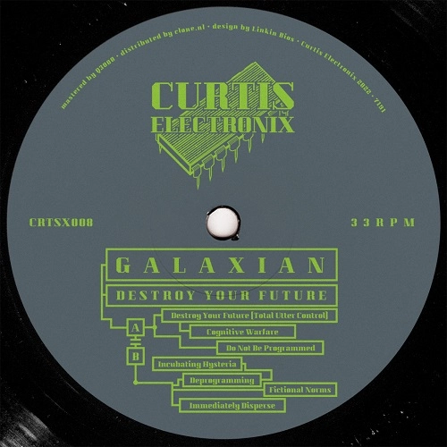 GALAXIAN / DESTROY YOUR FUTURE LP