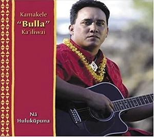 KAMAKELE "BULLA" KA'ILIWAI / NA HULUKUPUNA