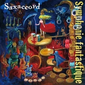 SAXACCORD / サクサコール / 幻想交響曲