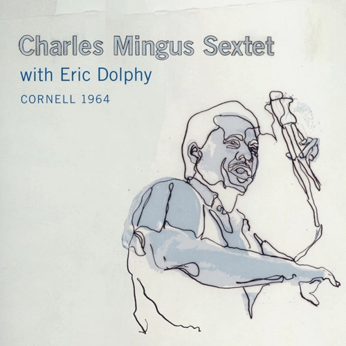 CHARLES MINGUS / チャールズ・ミンガス / CORNELL 1964 / コーネル1964(2UHQCD)