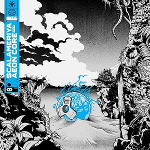 SCALAMERIYA / AEON CORE
