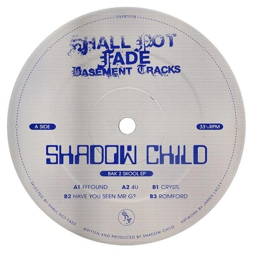 SHADOW CHILD / BAK 2 SKOOL EP