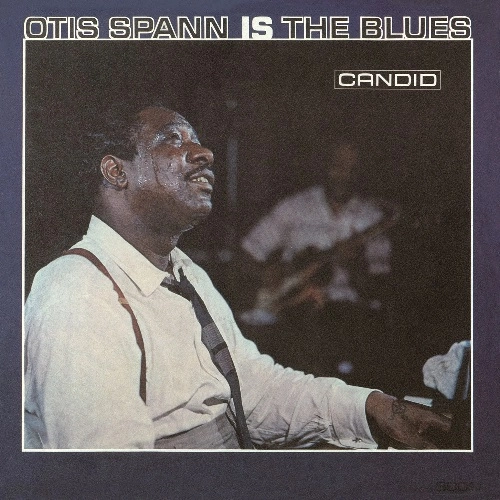 OTIS SPANN / オーティス・スパン / オーティス・スパン・イズ・ザ・ブルース