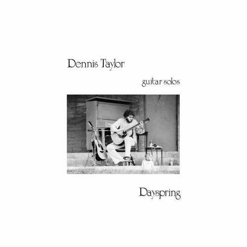 DENNIS TAYLOR (FOLK) / DAYSPRING (LP) / DAYSPRING
