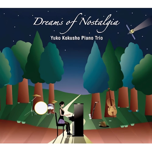 YUKO KOKUSHO / 国生裕子 / ドリームズ･オブ･ノスタルジア / Dreams of Nostalgia