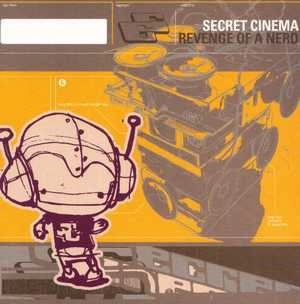 SECRET CINEMA / シークレット・シネマ / REVENGE OF A NERD