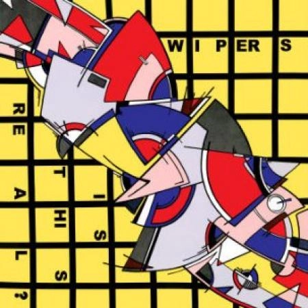 WIPERS / ワイパーズ / IS THIS REAL? (CASSETTE)