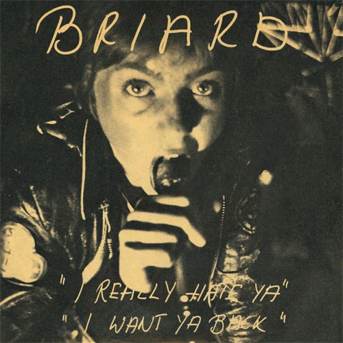 BRIARD / ブリアード / I REALLY HATE YA (7")