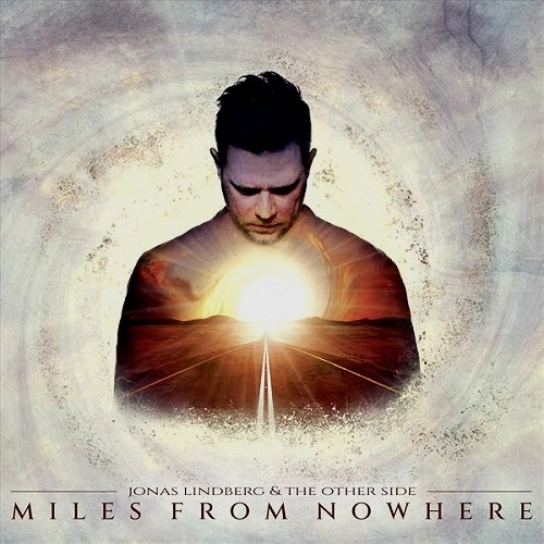 JONAS LINDBERG & THE OTHER SIDE / MILES FROM NOWHERE