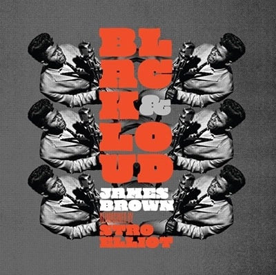 STRO ELLIOT / BLACK & LOUD: JAMES BROWN REIMAGINED BY STRO ELLIOT "LP"