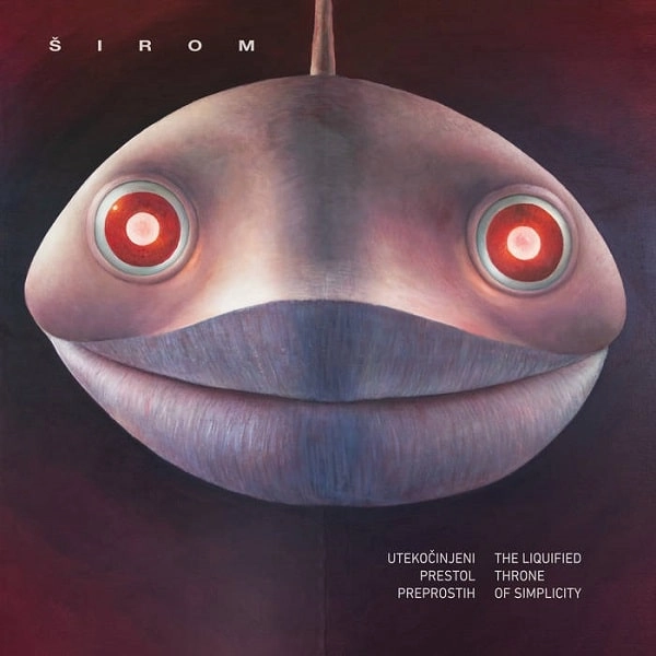 SIROM / シロム / THE LIQUIFIED THRONE OF SIMPLICITY