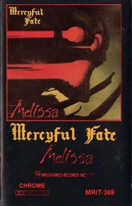 MERCYFUL FATE / マーシフル・フェイト / MELISSA