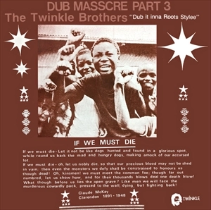 TWINKLE BROTHERS / トウィンクル・ブラザーズ / DUB MASSACRE PART 3 DUB IT INNA ROOTS STYLEE