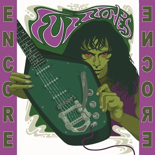 FUZZTONES / ファズトーンズ / ENCORE