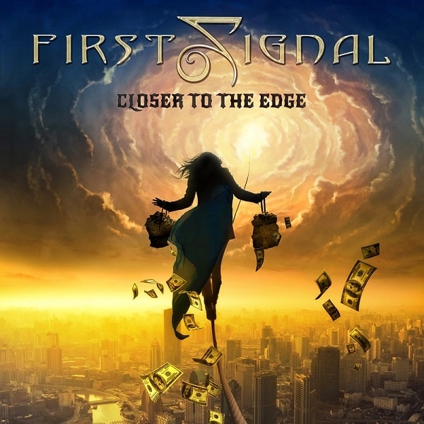 FIRST SIGNAL / ファースト・シグナル / CLOSER TO THE EDGE