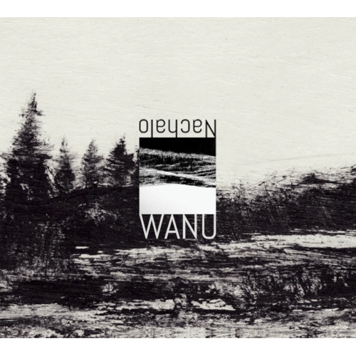 WANU (SEBASTIEN PITTET) / NACHALO