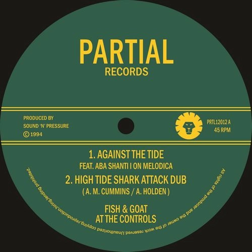 FISH & GOAT AT THE CONTROLS / AGAINST THE TIDE