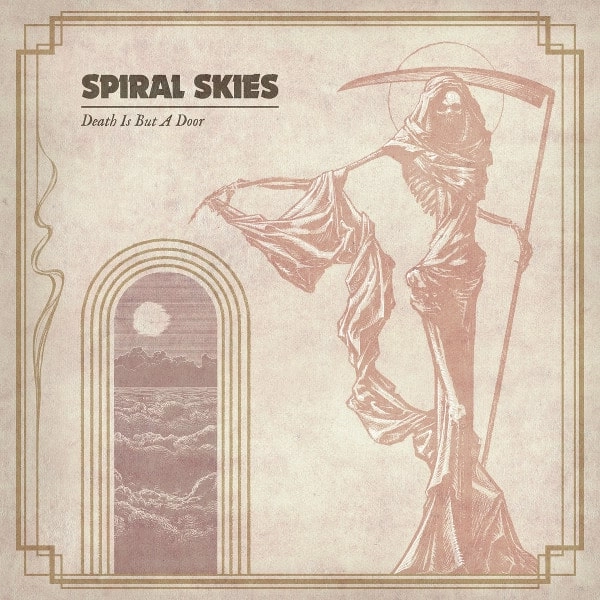 SPIRAL SKIES / DEATH IS BUT A DOOR