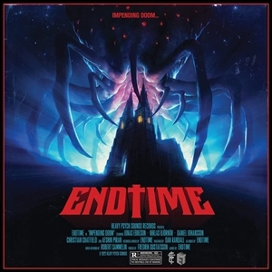 ENDTIME / IMPENDING DOOM