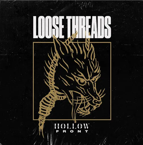 HOLLOW FRONT / LOOSE THREADS