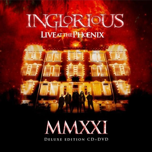 INGLORIOUS / イングロリアス / MMXXI ライヴ･アット･ザ･フェニックス（Blu-ray+CD）