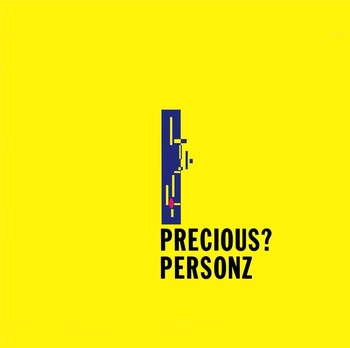 PERSONZ / パーソンズ / PRECIOUS?(LABEL ON DEMAND)