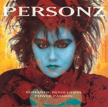 PERSONZ / パーソンズ / Romantic Revolution/POWER-PASSION(LABEL ON DEMAND)