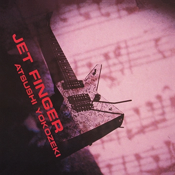 ATSUSHI YOKOZEKI / 横関敦 / JET FINGER(LABEL ON DEMAND)