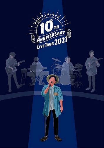 NAOTO INTIRAYMI / ナオト・インティライミ / 10TH ANNIVERSARY LIVE TOUR 2021