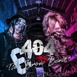 The Brow Beat / 404(初回限定盤 TypeA CD+DVD)