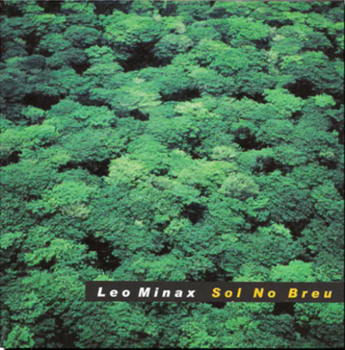 LEO MINAX / レオ・ミナックス / SOL NO BREU