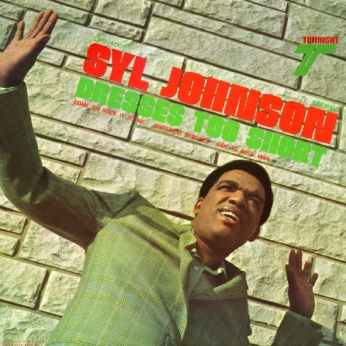 SYL JOHNSON / シル・ジョンソン / DRESSES TOO SHORT (COLOR VINYL)