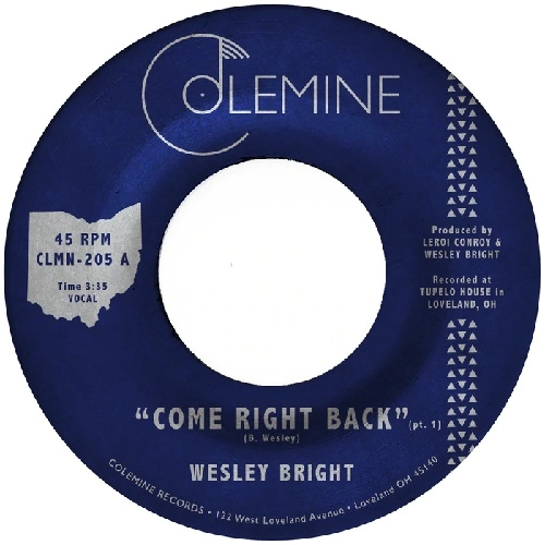 WESLEY BRIGHT / COME RIGHT BACK (RED VINYL)