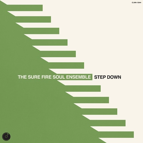 SURE FIRE SOUL ENSEMBLE / STEP DOWN