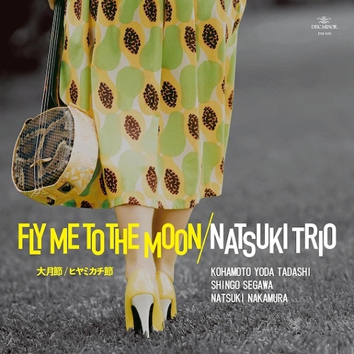 NATSUKI TRIO / FLY ME TO THE MOON（UFUTSUKI BUSHI）