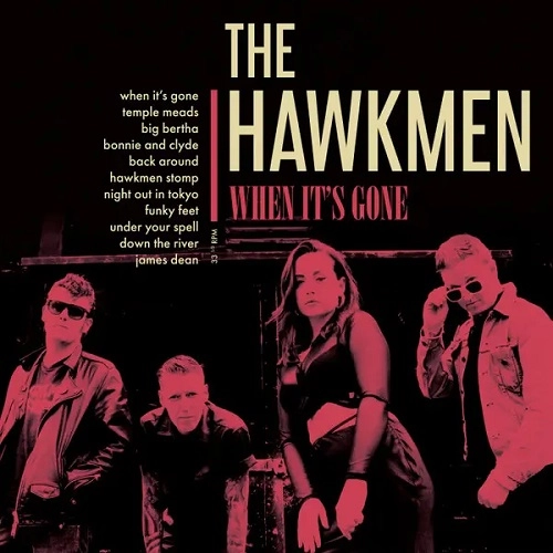 HAWKMEN / WHEN IT'S GONE (LP)
