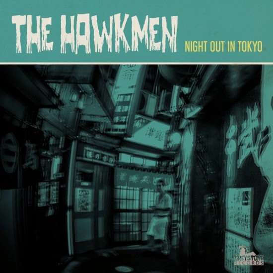 HAWKMEN / NIGHT OUT IN TOKYO (7")