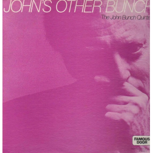 JOHN BUNCH / ジョン・バンチ / ジョンズ・アザー・バンチ