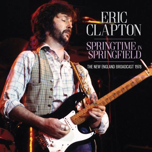 ERIC CLAPTON / エリック・クラプトン / SPRINGTIME IN SPRINGFIELD (CD) / SPRINGTIME IN SPRINGFIELD